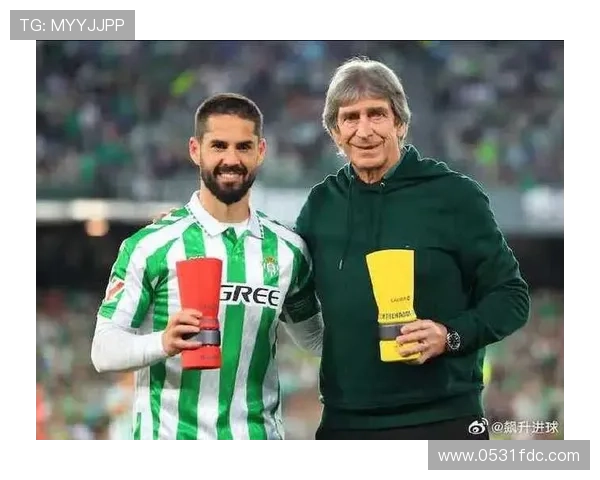 佩莱格里尼谈欧联杯目标伊斯科恢复进展超预期但需谨慎对待